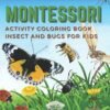 Montessori Målarbok för Barn: Insekter och Insektsböcker
